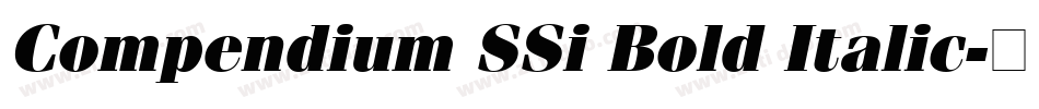 Compendium SSi Bold Italic字体转换